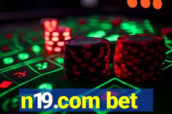 n19.com bet